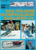Das Goldene Olympiaalbum Sarajewo 84 - Bergmann