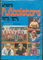 Unsere Fußballstars 1973/1974 - Bergmann