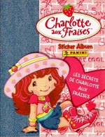 Charlotte aux Fraises les secrets - Panini