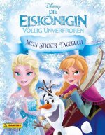 Die Eiskönigin - Völlig unverfroren: Mein Sticker-Tagebuch - Panini