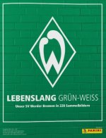 Lebenslang Grün-Weiss (SV Werder Bremen 2016) - Juststickit