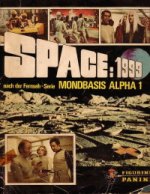 Mondbasis Alpha 1 (Space 1999) - Panini