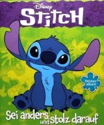 Stitch - Sei anders und stolz darauf