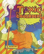 Toxic Crusaders - Panini