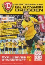 Aufstiegshelden SG Dynamo Dresden - Exklusives Stickerheft 2016 - Sonstiges