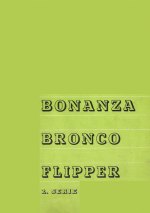 Bonanza Bronco Flipper - 2. Serie (Kunold) - Sonstiges