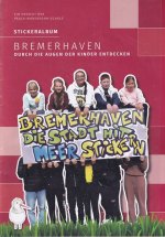 Bremerhaven durch die Augen der Kinder entdecken - Sonstiges