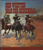 Der Westen war ihr Schicksal (Penny Verlag) - Sonstiges