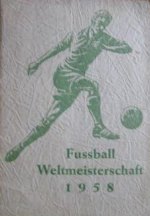 Fussball Weltmeisterschaft 1958 (Bilder u. Werbedienst) - Sonstiges