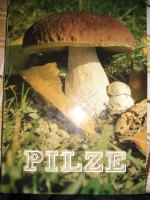 Pilze unserer Heimat (Gloria-Verlag) - Sonstiges