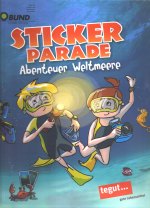 Sticker Parade - Abenteuer Weltmeere (Tegut) - Sonstiges