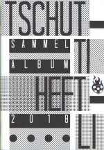 Tschutti Heftli Sammelalbum 2018 - Sonstiges