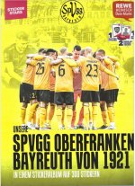Unsere SpVgg Oberfranken Bayreuth von 1921 - Sonstiges