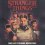 Stranger Things - Netflix - One last strange adventure